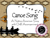Canoe Song - A Native American Folk Song w/ Orff Instrument Accompaniment