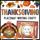 Thanksgiving Placemat Craft Writing Printable | Thanksgiving Activity Pre-K/KG!