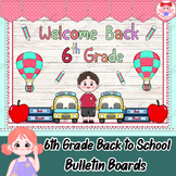 Welcome Back 6th Grade - Back to School Bulletin Boards & Door Decor