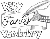 Very Fancy Vocabulary for the art room (10 words)