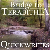 THE BRIDGE TO TERABITHIA Activity - Quickwrite Journal Questions Writing Prompts