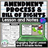 Amendment Process and Bill of Rights Digital PPT Lesson and Notes (SS5CG2)