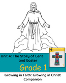 Growing in Faith Grade 1 Unit 4: The Story of Lent and Easter - Companion Pack