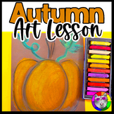 Autumn Art Lesson, Pastel Pumpkin Art Project Fall Activity for Elementary