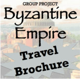 Exploring the Byzantine Empire: Travel Brochure GROUP Project!