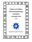 Prefixes and Suffixes Vocabulary Scavenger Hunt L.4.4