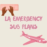 LA Simple and Bilingual EMERGENCY SUB PLANS (editable)