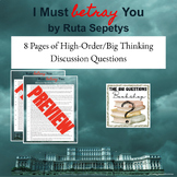 I Must Betray You by Ruta Sepetys Big Thinking Discussion Questions