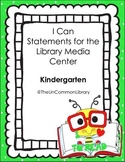 Kindergarten "I Can" Statements for the Library Media Center