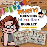 Speech Therapy Wh-Questions WHEN Interactive Booklet Autism Visual Learners