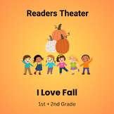 Readers Theater - I Love Fall