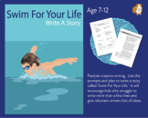 Write A Story Called 'Swim For Your Life' (7-11 years)