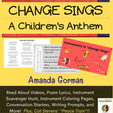 Change Sings Amanda Gorman | Multiple Lessons | Music | Language Arts | History