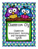 Classroom City: Classroom Government, Economy and Management System