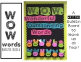 W.O.W. {Wonderful Outstanding Words} Interactive Writing Bulletin Board