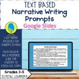 Text Based Writing Prompts for Google Slides- Narrative