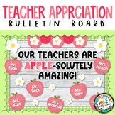 Teacher Appreciation Bulletin Board | APPLE-solutely Amazing Staff Bulletin