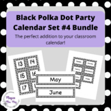Black Polka Dot Party Calendar Bundle: Set #4