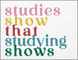 "Studies Show" - Printable Motivational Study Poster