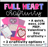 'Full Heart' Valentine's Day Craftivity - Bulletin Board or Hallway Display