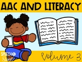 AAC and Literacy Volume Three