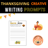 THANKSGIVING CREATIVE WRITING PROMPTS