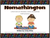 Math Practices - Nomathington - A short story to introduce math practices