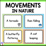 Movements in Nature Task Cards for Drama & Dance