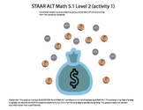 STAAR ALT Math 5.1 Level 2 (activity 1) SUGGESTION