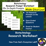 Biotechnology 7th Grade Research Prompt Worksheet EDITABLE