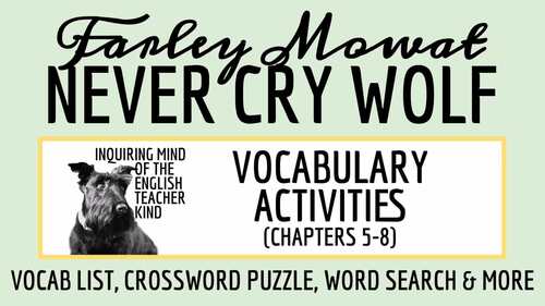 1146-never-cry-wolf-by-farley-mowat-chapters-5-through-8-vocabulary-games-1.jpg