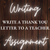 Write a Thank You Letter to a Teacher - Editable