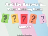 And The Answer is... Team Building Game #7