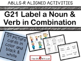 ABLLS-R ALIGNED ACTIVITIES G21 Label A Noun & Verb In Combination Practice Cards