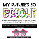 My Future's So Bright Career Research Essay | Printable and Digital