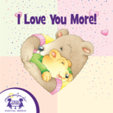 I Love You, More