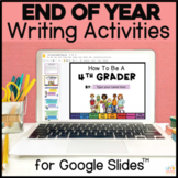 Digital End of Year Writing Activity Flipbook for Google Slides?  
