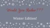 Winter Would You Rather Game - morning meeting, SEL, class party