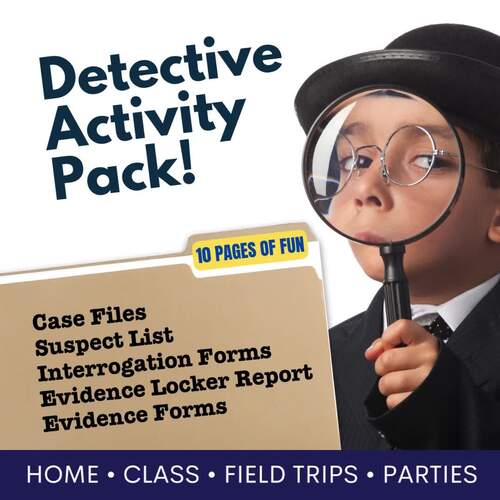 Detective Activity Pack- Forms, Notes, Prompts, and More for Solving Mysteries!