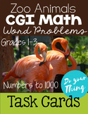Zoo Animals CGI Math Word Problems 0-1000 Task Cards