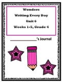 McGraw Hill Wonders Writing Every Day Ideas Journal: Unit 6 Grade 4