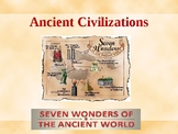 Ancient Civilizations - The Seven Wonders of the Ancient World