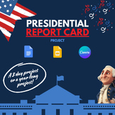 Presidential Report Card Project
