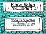 Place Value 4.NBT.3 Rounding Pt.3 Rounding up with a 9