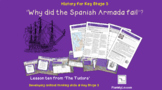 The Tudors: Lesson 10 'Why did the Spanish Armada fail?'