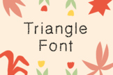 Display Fonts, Triangle Font, Creative font, Text Fonts