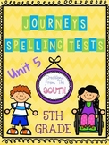 "Journeys" Spelling Tests - 5th Grade, Unit 5