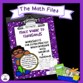 Place Value to Thousands Worksheet packet
