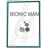 Bionic Man Project