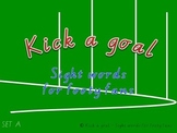 Kick a goal - sight words for footy fans [Set A]